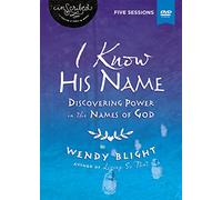 I Know His Name Video Study: Discovering Power in the Names of God