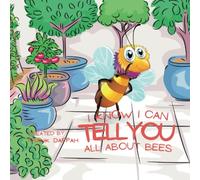 I know I can - Tell you all about bees