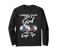 I Know i Play Like a Girl Boule Boule Petanque Boule Long Sleeve T-Shirt