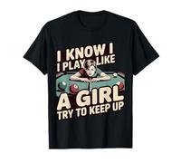 I Know I Play Like A Girl Hope You Can Keep Up Biliardo T-Shirt
