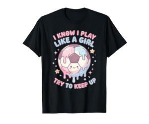 I Know I Play Like A Girl Try to Keep Up Soccer Meme Drip Value Graphic T-Shirt