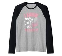 I Know I Play Like A Girl Try to Keep Up Tennis Raglan Baseball Tee