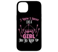 I Know I Shoot Like A Girl Try To Keep Up Shooter Archer Case for iPhone 14 Plus