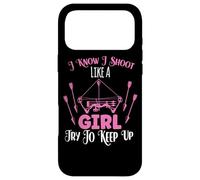 I Know I Shoot Like A Girl Try To Keep Up Shooter Archer Case for iPhone 17 Pro Max