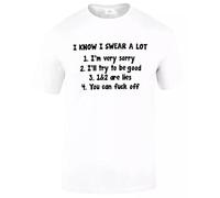 I Know I Swear A LOT Black Mens T Shirt- Slogan Novelty Gift IDEA Funny Printed TEE(White,M)