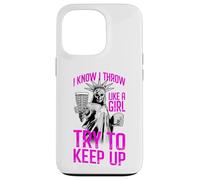 I Know I Throw Like A Girl Try To Keep Up Disc Golf Liberty Case for iPhone 13 Pro