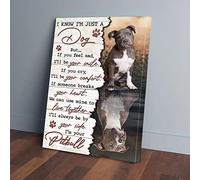 I Know Im Just A Dog But Im Your Pitbull Canvas Prints