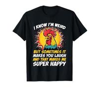 I Know I'm Weird But Sometimes It Make You Laugh Funny Quote T-Shirt