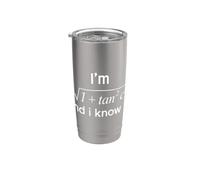 I Know It Math Formula Calculus Algebra Teacher Math Lover Stainless Steel Insulated Tumbler