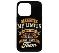 I Know My Limits I Don't Pay Attention Amputated Leg Joke Case for iPhone 13 Pro
