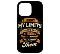 I Know My Limits I Don't Pay Attention Amputated Leg Joke Case for iPhone 14 Pro Max
