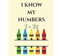I Know My Numbers Practice and Coloring Book