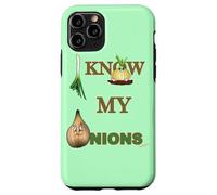 I KNOW MY ONIONS FUNNY Case for iPhone 11 Pro