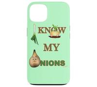 I KNOW MY ONIONS FUNNY Case for iPhone 13