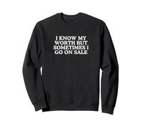 I Know My Worth But Sometimes Unhinged Gen Z Meme Y2K Cringe Sweatshirt