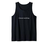 I Know Nothing | Socrates Philosophy Critical Thinking Quote Tank Top