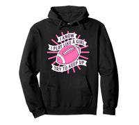 I know Play Like a Girl Football Quote Pullover Hoodie