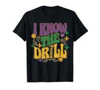I Know The Drill Funny Mardi Gras Dental Assistant Groovy T-Shirt
