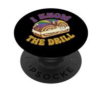 I Know The Drill Funny Mardi Gras Dental King Cake Tooth Pun PopSockets Adhesive PopGrip