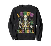 I Know The Drill Funny Mardi Gras Dental Skeleton Assistant Sweatshirt