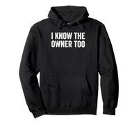 I Know The Owner Too Bouncer Bartender Club Pub Bar Pullover Hoodie