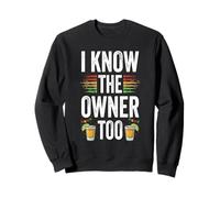I Know The Owner Too Tequila Shot Drinking Cinco de Mayo Sweatshirt