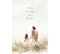 I know the Plans I have for You: A Christian Dot Grid Journal for Notes, Prayer Writing, and Faith Reflection