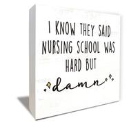 I Know They Said Nursing School Was Hard But Damn-box-positive Decorative Signs & Plaques Box Wooden Box Sign 5 x 5 Inches