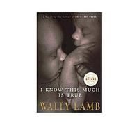 I Know This Much Is True