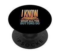 I Know What All The Buttons Do DJ Mixer Funny Music PopSockets Adhesive PopGrip