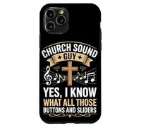 I Know What All Those Buttons And Sliders Do Audio Engineer Case for iPhone 11 Pro