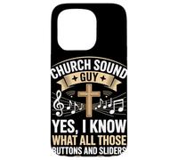 I Know What All Those Buttons And Sliders Do Audio Engineer Case for iPhone 15 Pro
