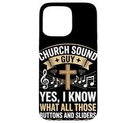 I Know What All Those Buttons And Sliders Do Audio Engineer Case for iPhone 15 Pro Max