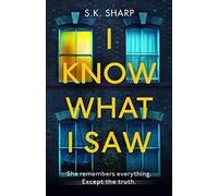 I Know What I Saw – A perfect memory. A perfect murder. – Paperback – Cornerstone
