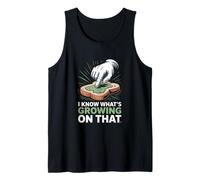 I Know What’s Growing on That Microbiologist Tank Top