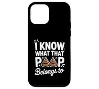 I Know What That Poop Belongs To Funny Zoologist Case for iPhone 12 mini