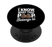 I Know What That Poop Belongs To Funny Zoologist PopSockets Adhesive PopGrip