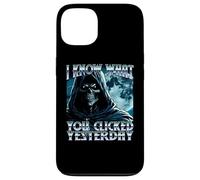 I Know What You Clicked Yesterday Funny Cyber Security Gifts Case for iPhone 13