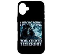 I Know What You Clicked Yesterday Funny Cyber Security Gifts Case for iPhone 16 Plus