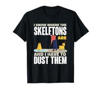 I Know Where The Skeletons are Custodian Humor T-Shirt