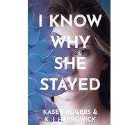 I Know Why She Stayed: 1