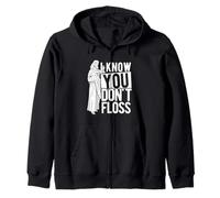 I KNOW YOU DON'T FLOSS Dental Hygienist Jesus Zip Hoodie