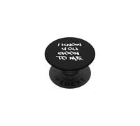 I know you goon to me PopSockets Adhesive PopGrip