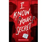 I Know Your Secret (a Secrets & Lies Novel)