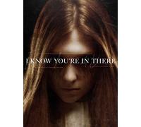 I Know You're in There