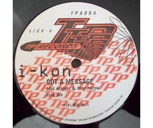 I-Kon / Got A Message