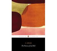 I, Lalla: The Poems of Lal Ded (Penguin Classics) - Paperback NEW Lal Ded (Autho