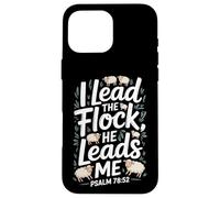 I Lead The Sheeps He Leads Me Psalm 78:52 Sheep Bible Verse Case for iPhone 16 Pro Max