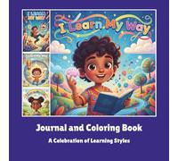 I Learn My Way: Journal and Coloring Book: A Celebration of Learning Styles (UpliftColor)