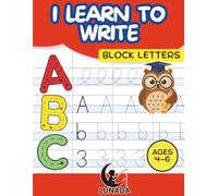 I Learn to Write: Tracing Lines, Letters, and Numbers: Pre-Writing Skills and Prewriting Patterns | Preschool Workbook Ages 4-6 | Fine Motor Skills and Handwriting Readiness